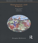 Image for Translation and empire: postcolonial theories explained