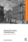 Image for Architectural temperance: Spain and Rome, 1700-1759