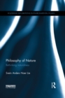 Image for Philosophy of nature: rethinking naturalness