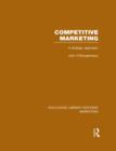 Image for Competitive marketing: a strategic approach