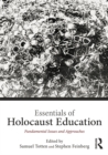 Image for Essentials of Holocaust education: fundamental issues and approaches