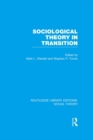 Image for Sociological theory in transition