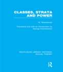 Image for Classes, strata and power