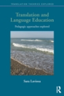Image for Translation and language education: pedagogic approaches explored