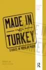 Image for Made in Turkey: studies in popular music