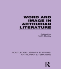 Image for Word and image in Arthurian literature