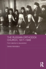 Image for The Russian Orthodox Church, 1917-1948: from decline to resurrection