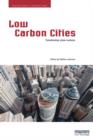 Image for Low carbon cities: transforming urban systems