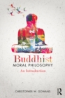 Image for Buddhist moral philosophy: an introduction
