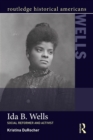 Image for Ida B. Wells: social activist and reformer