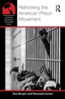 Image for Rethinking the American Prison Movement