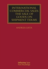 Image for International commercial sales: the sale of goods on shipment terms