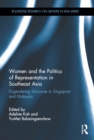 Image for Women and the politics of representation in Southeast Asia: engendering discourse in Singapore and Malaysia