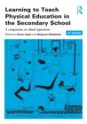 Image for Learning to teach physical education in the secondary school: a companion to school experience