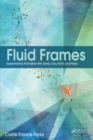 Image for Fluid frames: experimental animation with sand, clay, paint, and pixels