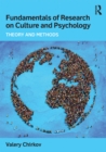 Image for Fundamentals of Research on Culture and Psychology: Theory and Methods