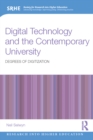 Image for Digital technology and the contemporary university: degrees of digitization