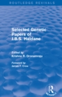 Image for Selected Genetic Papers of J.B.S. Haldane