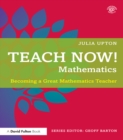 Image for Mathematics: becoming a great mathematics teacher