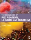 Image for The economics of recreation, leisure and tourism