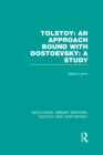 Image for Tolstoy: an approach ; Dostoevsky : a study
