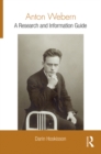 Image for Anton Webern: a research and information guide
