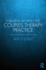 Image for Creating an effective couples therapy practice
