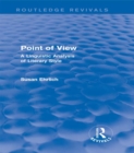 Image for Point of view: a linguistic analysis of literary style