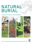 Image for Natural burial: landscape, practice and experience