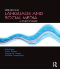 Image for Researching language and social media: a student guide
