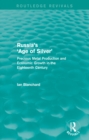 Image for Russia&#39;s &#39;Age of Silver&#39;: precious-metal production and economic growth in the eighteenth century