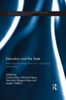 Image for Education and the state: international perspectives on a changing relationship