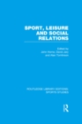 Image for Sport, leisure and social relations