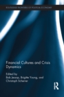 Image for Financial cultures and crisis dynamics