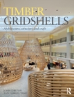 Image for Timber gridshells: architecture, structure and craft