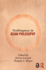 Image for Nothingness in Asian Philosophy