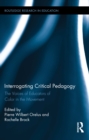 Image for Interrogating critical pedagogy: the voices of educators of color in the movement