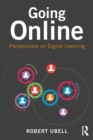 Image for The practice of eLearning: perspectives on digital learning, teamwork and information