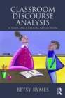 Image for Classroom discourse analysis: a tool for critical reflection