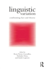 Image for Linguistic variation: confronting fact and theory
