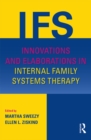 Image for Innovations and elaborations in internal family systems therapy