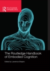 Image for The Routledge handbook of embodied cognition
