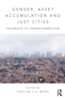Image for Gender, asset accumulation and just cities: pathways to transformation?