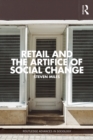 Image for Retail and the artifice of social change