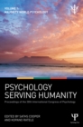Image for Psychology serving humanity: proceedings of the 30th International Congress of Psychology. (Majority world psychology)