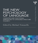 Image for The new psychology of language: cognitive and functional approaches to language structure. : Volume II