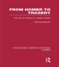 Image for Homer.: the art of allusion in Greek poetry (From Homer to tragedy)