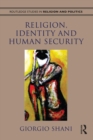 Image for Religion, identity and human security
