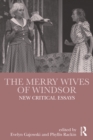 Image for The merry wives of Windsor: new critical essays