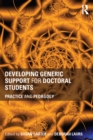 Image for Developing generic support for doctoral students: practice and pedagogy